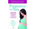 Pregnancy And You : Plan,Prepare Push